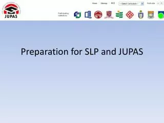 Preparation for SLP and JUPAS