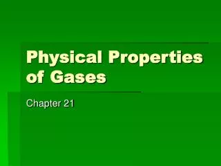 Physical Properties of Gases