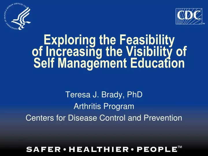 exploring the feasibility of increasing the visibility of self management education