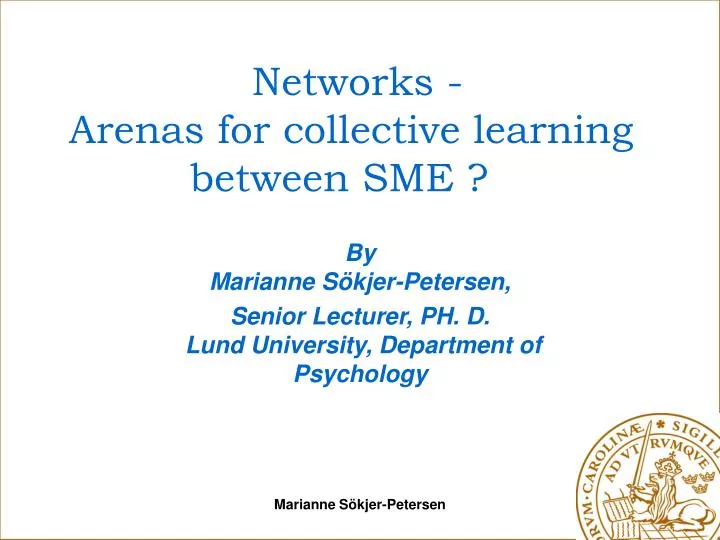 networks arenas for collective learning between sme