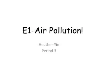 E1-Air Pollution !