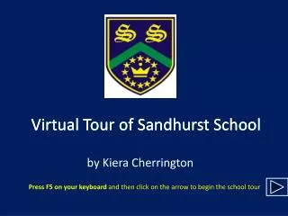 Virtual Tour of Sandhurst School