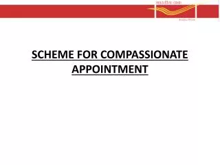 SCHEME FOR COMPASSIONATE APPOINTMENT