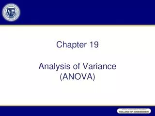 Chapter 19 Analysis of Variance (ANOVA)