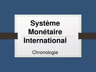syst me mon taire international