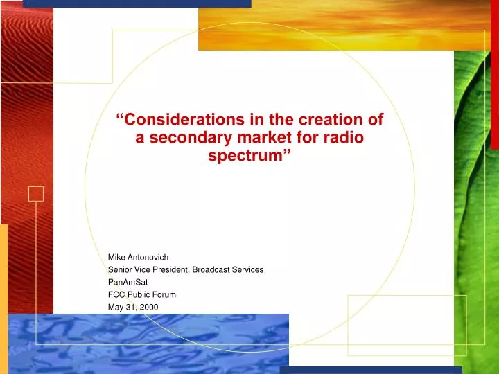 considerations in the creation of a secondary market for radio spectrum