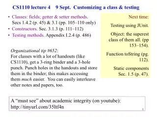 CS1110 lecture 4 9 Sept. Customizing a class &amp; testing