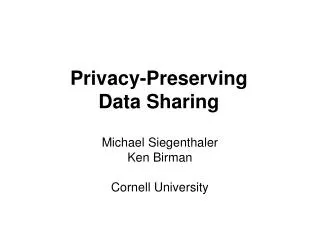 Privacy-Preserving Data Sharing