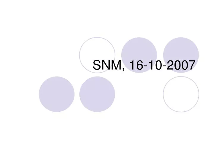 snm 16 10 2007