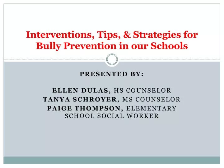 interventions tips strategies for bully prevention in our schools