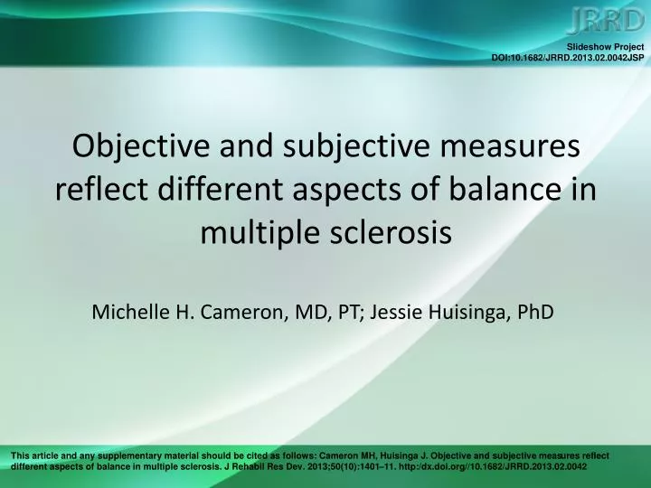 objective and subjective measures reflect different aspects of balance in multiple sclerosis