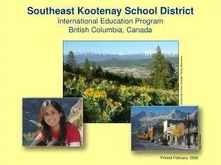 Southeast Kootenay School District International Education Program British Columbia, Canada