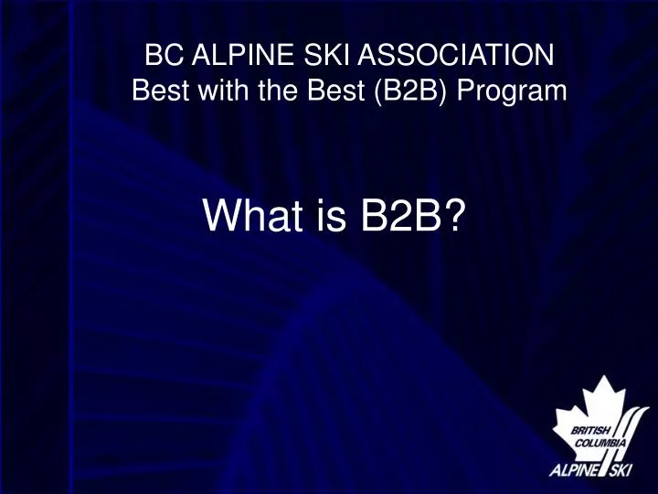 bc alpine ski association best with the best b2b program