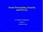 Social Networking, Security and Privacy - slide 1