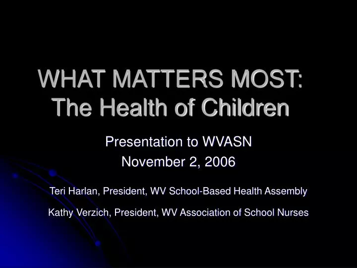 what matters most the health of children