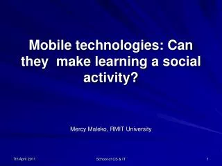 Mobile technologies: Can they make learning a social activity?