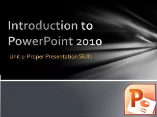 Introduction to PowerPoint 2010