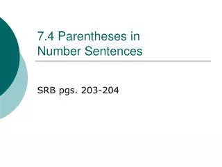 7.4 Parentheses in Number Sentences