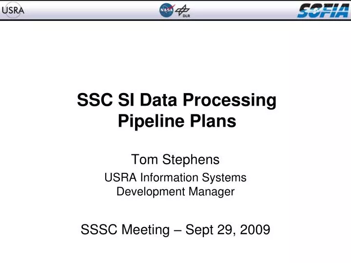 ssc si data processing pipeline plans