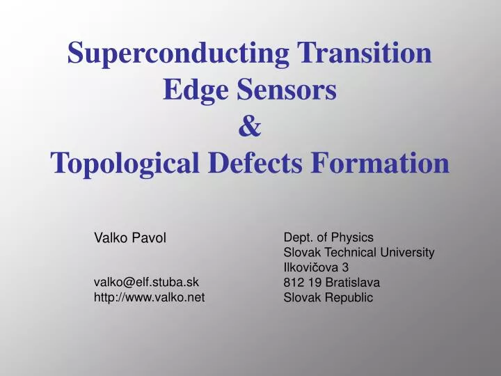 superconducting transition edge sensors topological defects formation