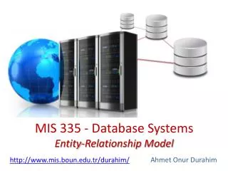 MIS 335 - Database Systems Entity-Relationship Model