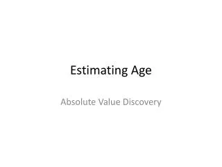 Estimating Age