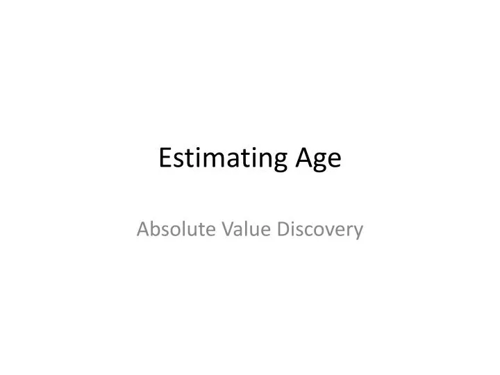 estimating age