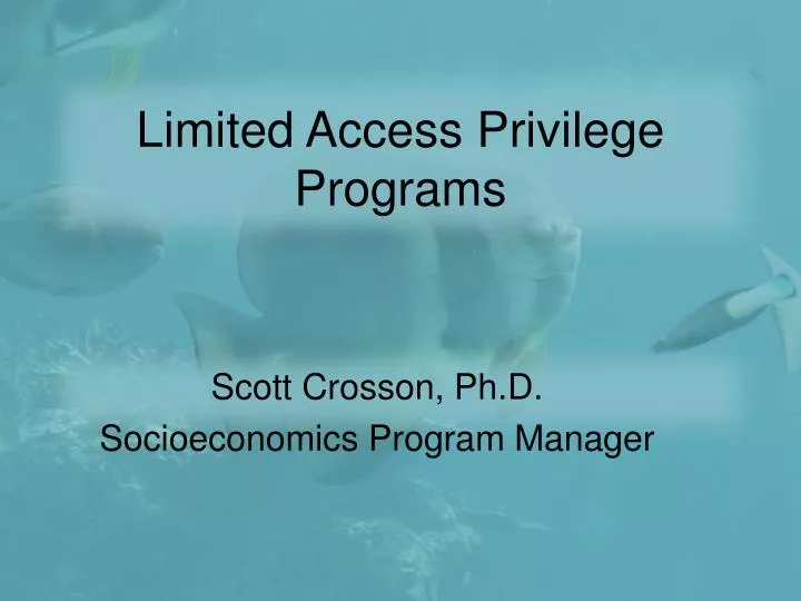 limited access privilege programs