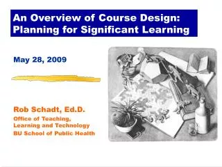 An Overview of Course Design: Planning for Significant Learning