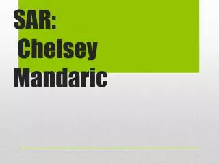 SAR: Chelsey Mandaric
