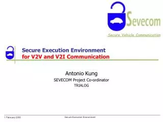 Secure Execution Environment for V2V and V2I Communication