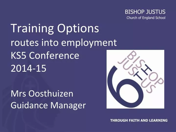 training options routes into employment ks5 conference 2014 15 mrs oosthuizen guidance manager