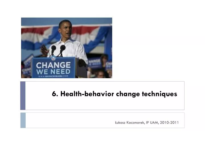 6 health behavior change techniques