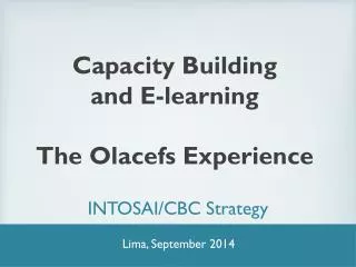 Capacity Building and E- learning The Olacefs Experience