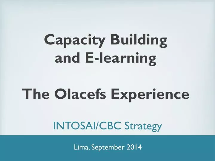 capacity building and e learning the olacefs experience