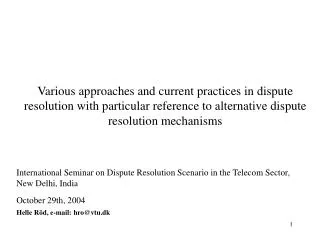 International Seminar on Dispute Resolution Scenario in the Telecom Sector, New Delhi, India