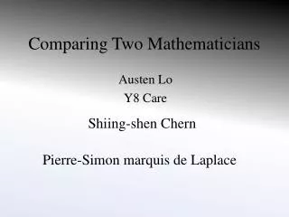 Comparing Two Mathematicians
