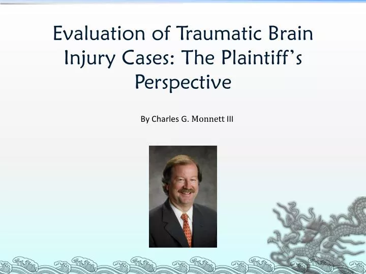 evaluation of traumatic brain injury cases the plaintiff s perspective