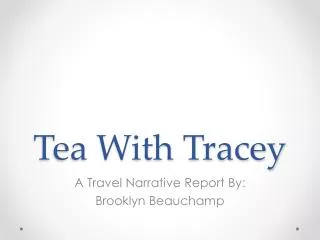 Tea With Tracey