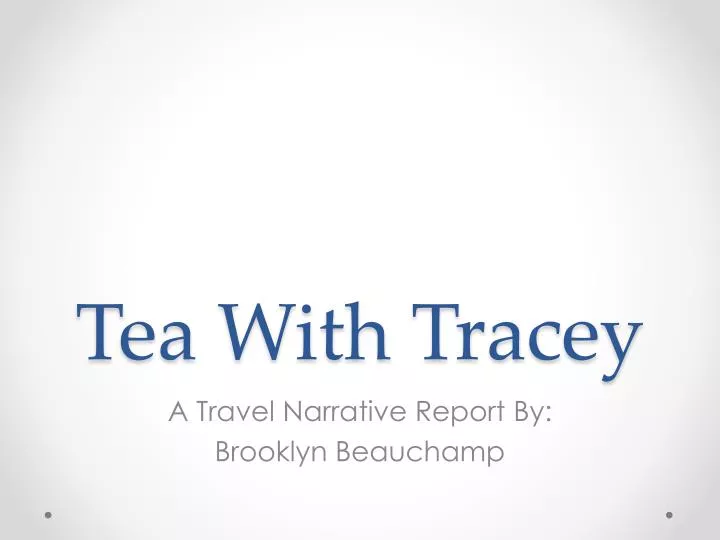 tea with tracey