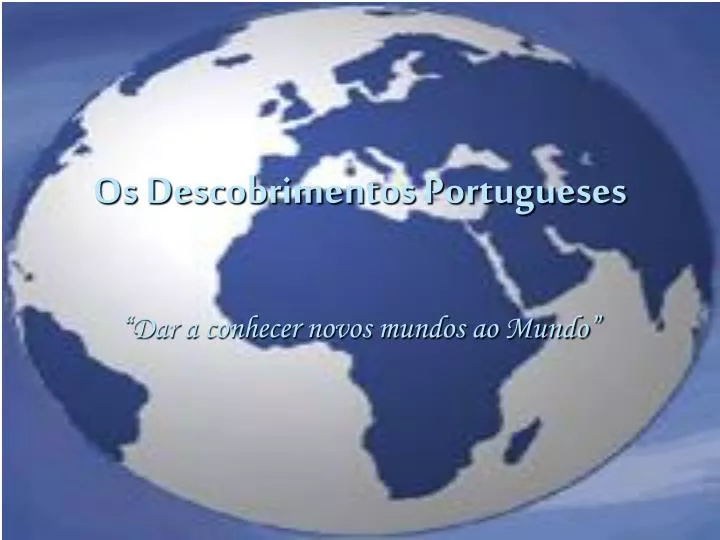 os descobrimentos portugueses