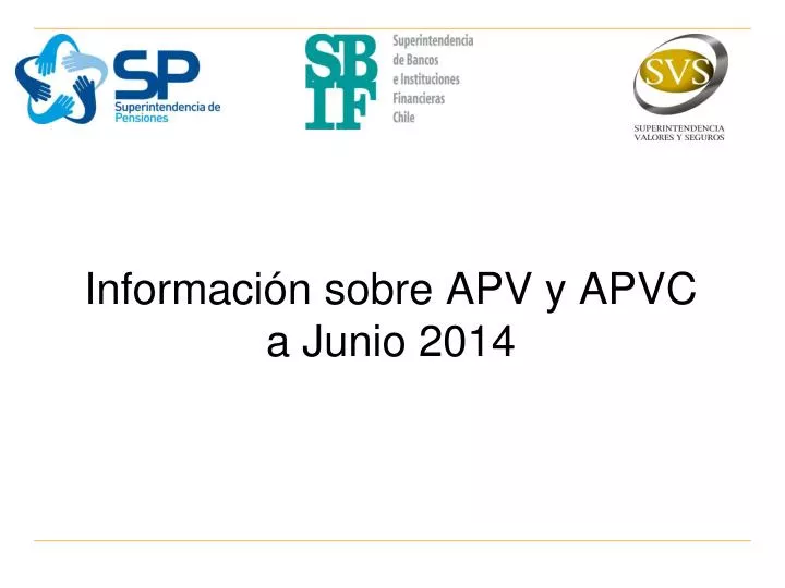 informaci n sobre apv y apvc a junio 2014