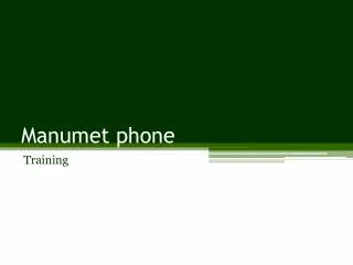 Manumet phone