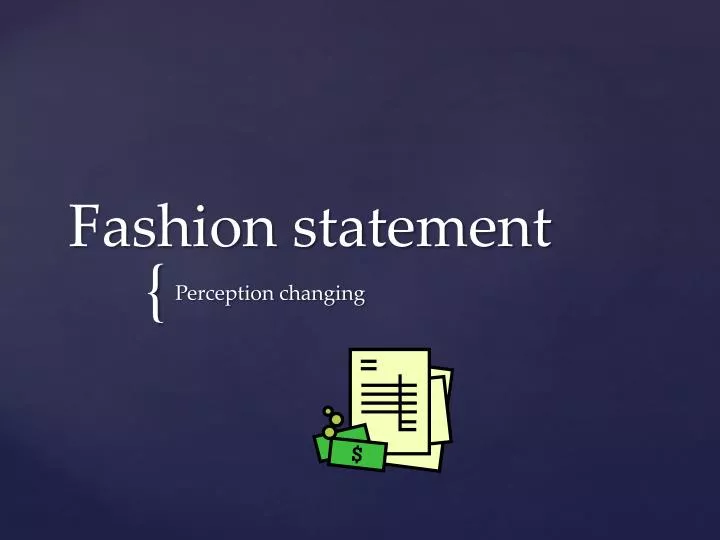 fashion statement