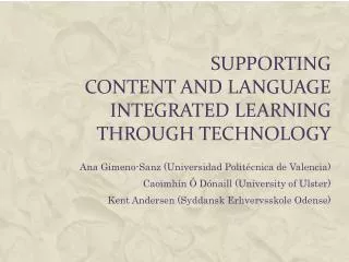 Supporting Content and Language Integrated Learning through Technology