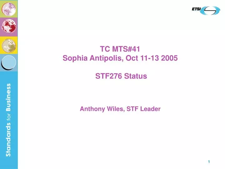 tc mts 41 sophia antipolis oct 11 13 2005 stf276 status