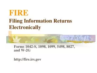 FIRE Filing Information Returns Electronically