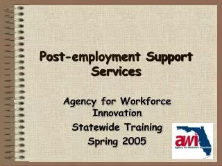 Post-employment Support Services
