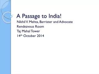 A Passage to India!