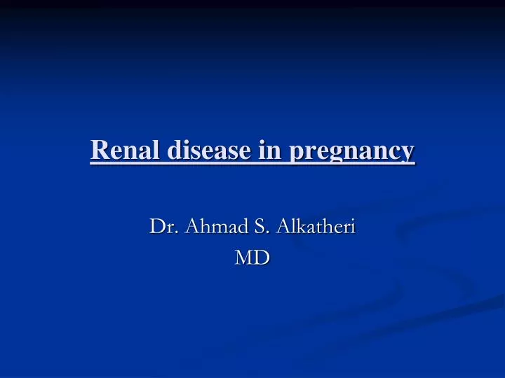 renal disease in pregnancy